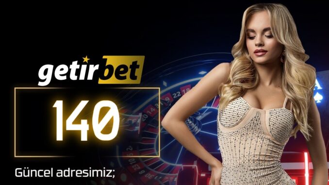 getirbet-140